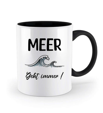 Meer geht immer - maritime Spruch Tasse