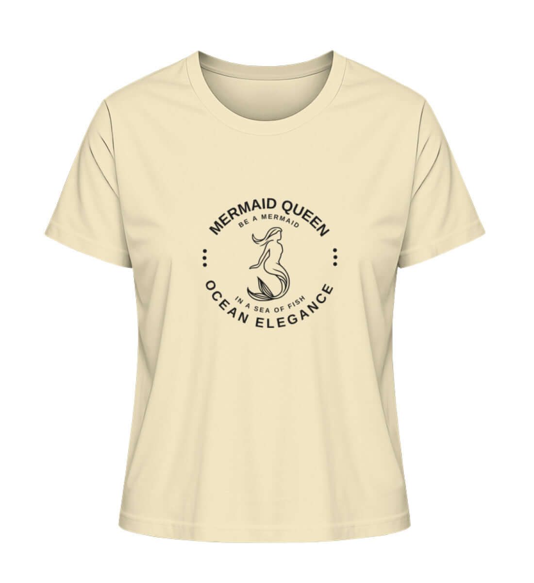 Mermaid Queen - modisches maritimes Damen T-Shirt Farbe: Natural Raw mit für echte Meerjungfrauen Fans