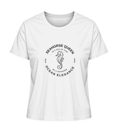 SEAHORSE QUEEN - modisches maritimes Damen Premium Bio T-Shirt Farbe: White mit Seepferdchen Motiv, für echte Meeresliebhaberinnen