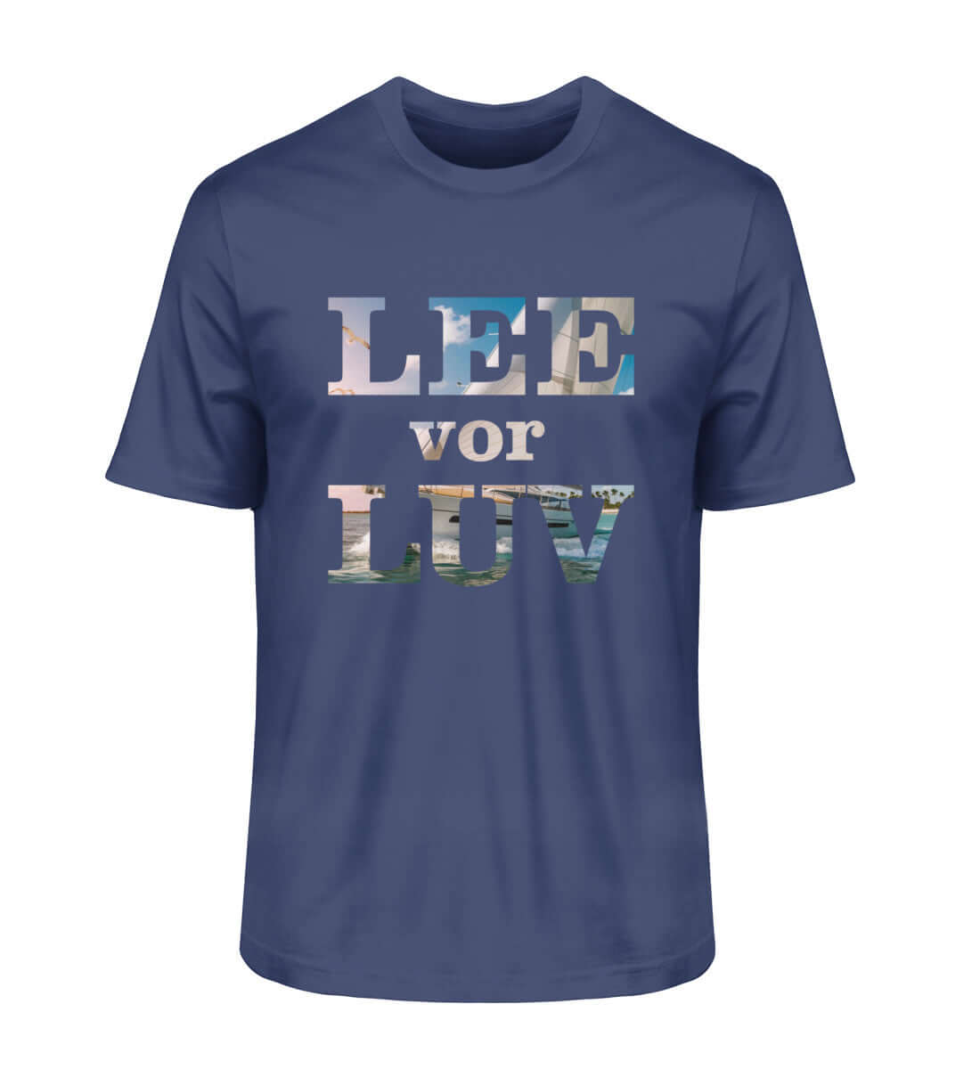 maritime Mode LEE vor LUV - Herren Premium Bio T-Shirt in Farbe: French Navy Schriftzug mit Fotofüllung Segelbootmotiv